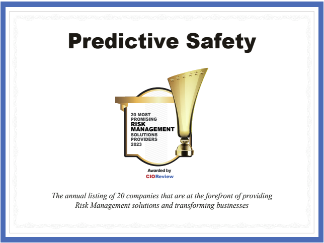 Predictive Safety Named Top 20 Most Promising Risk Management Solution Providers