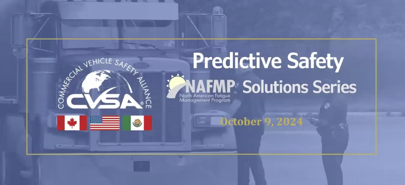 Commercial Vehicle Safety Alliance (CVSA) NAFMP Solutions Series Webinar: Using Impairment Detection Technology to Reduce Incidents in Transportation